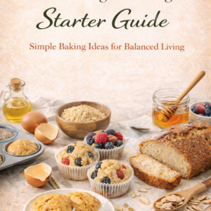 Blood Sugar Baking Starter Guide