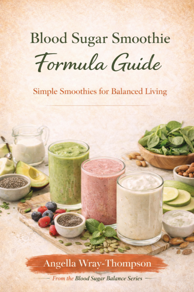 Blood Sugar Smoothie Formula Guide - Simple Smoothies for Balanced Living